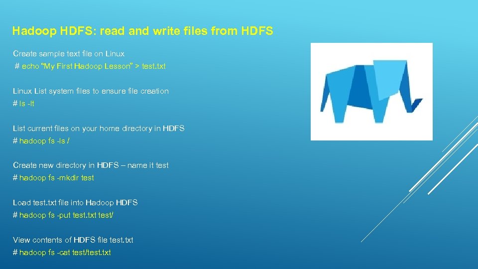 Hadoop HDFS: read and write files from HDFS Create sample text file on Linux