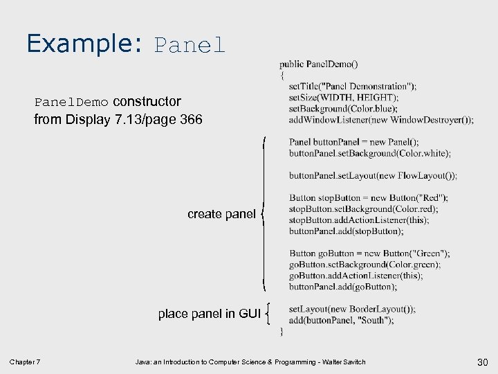 Example: Panel. Demo constructor from Display 7. 13/page 366 create panel place panel in