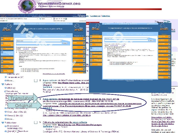 Tr an sl at Or ed Translated Original © 2010 Deep Web Technologies, Inc.