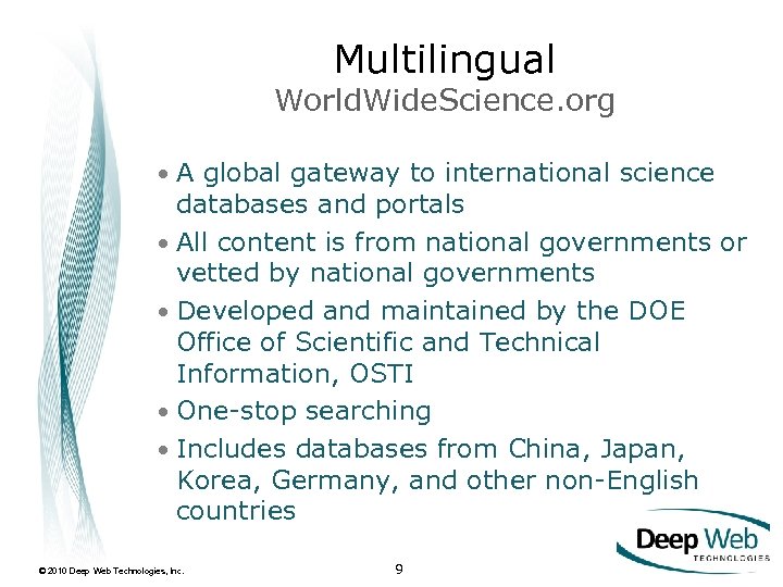 Multilingual World. Wide. Science. org • A global gateway to international science databases and