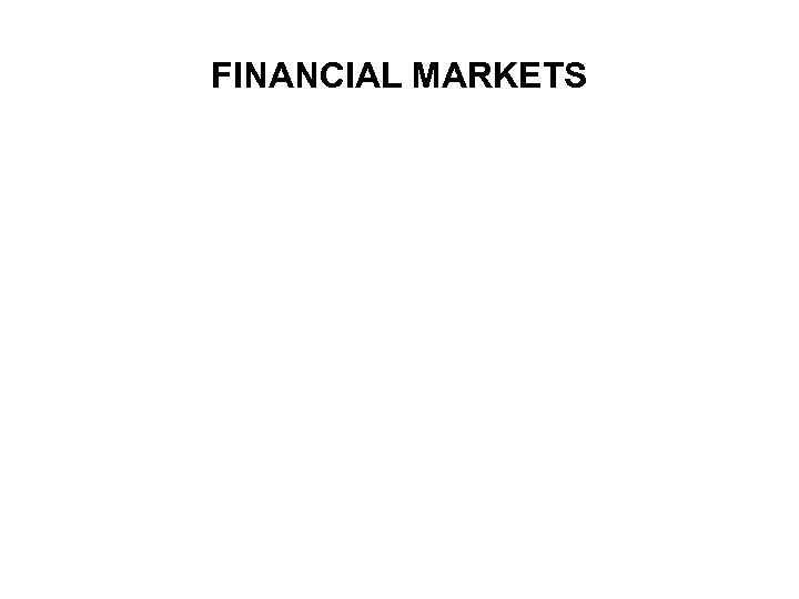 FINANCIAL MARKETS 