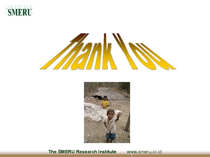 The SMERU Research Institute www. smeru. or. id 