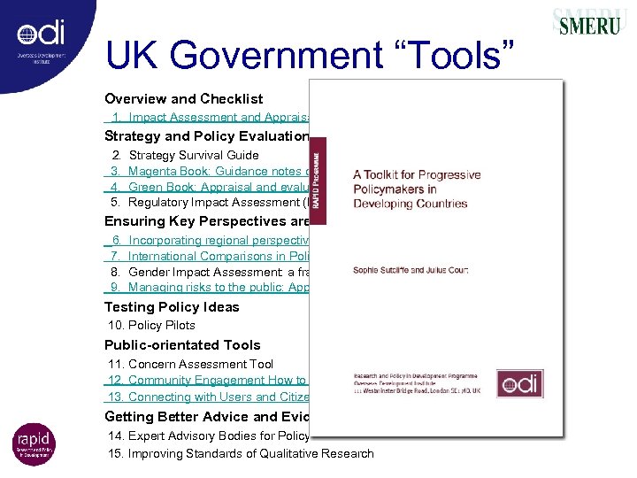 UK Government “Tools” Overview and Checklist 1. Impact Assessment and Appraisal: guidance checklist for