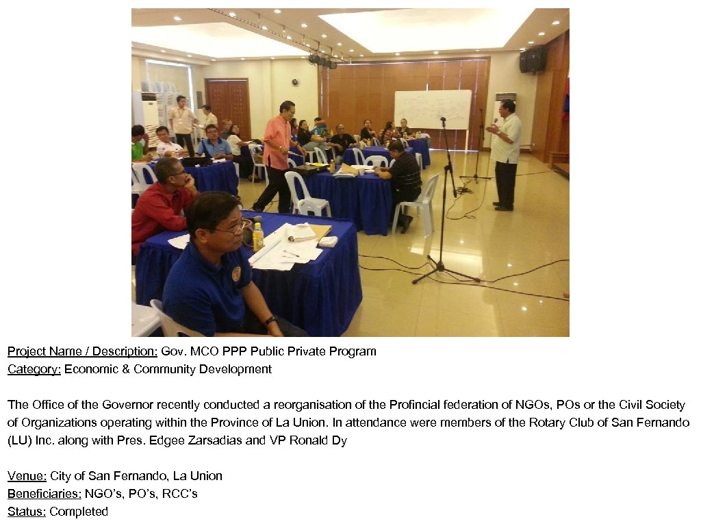 Project Name / Description: Gov. MCO PPP Public Private Program Category: Economic & Community