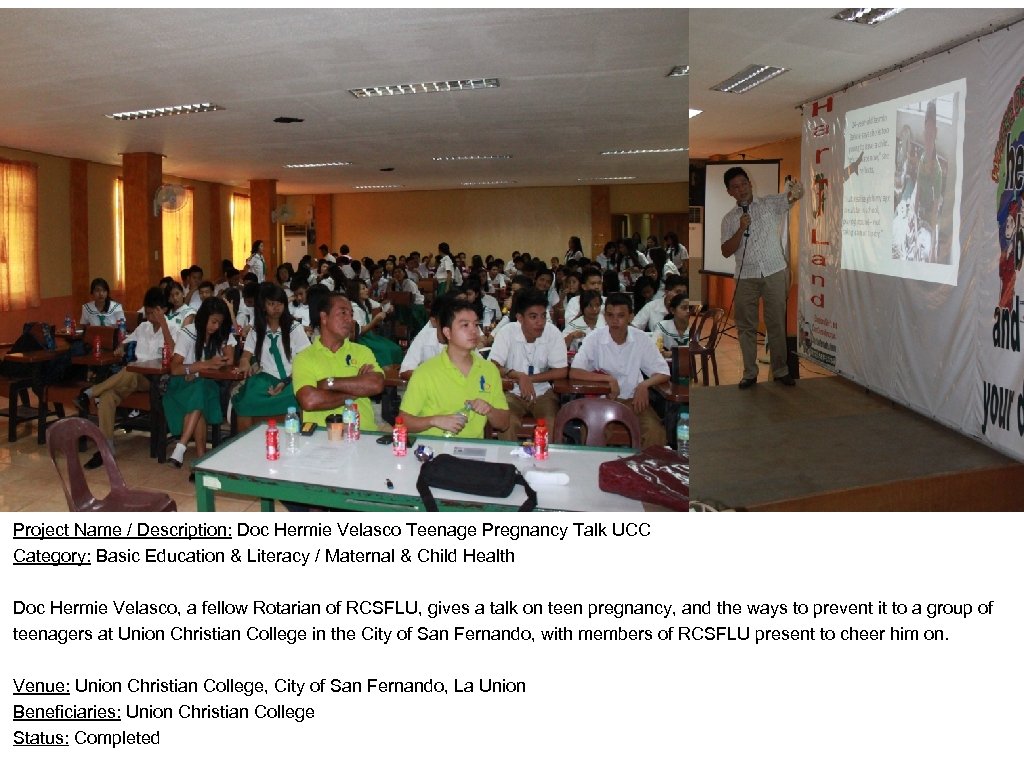 Project Name / Description: Doc Hermie Velasco Teenage Pregnancy Talk UCC Category: Basic Education