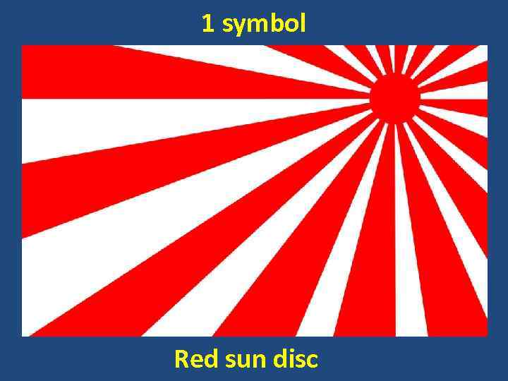 1 symbol Red sun disc 
