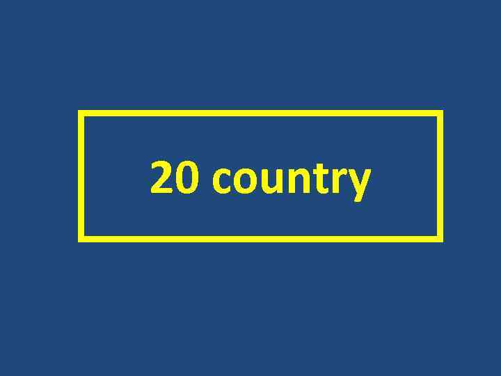20 country 