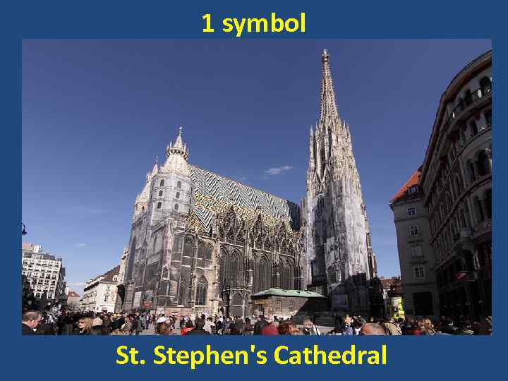 1 symbol St. Stephen's Cathedral 