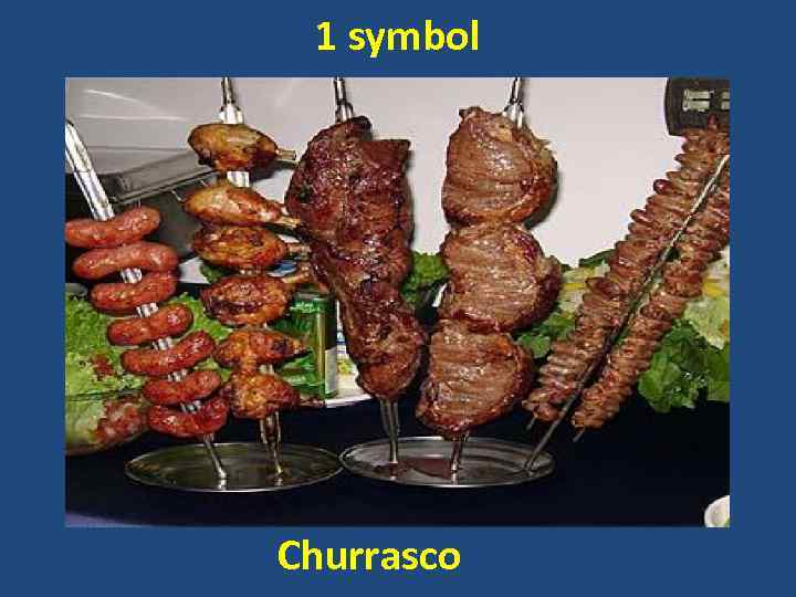 1 symbol Churrasco 
