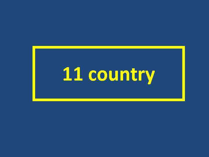 11 country 