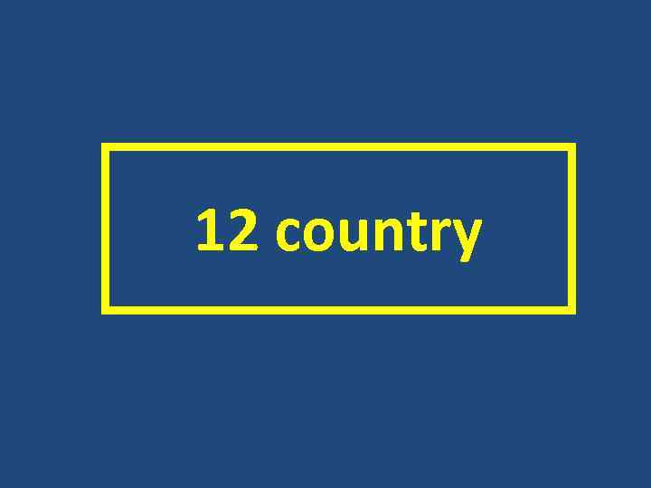 12 country 