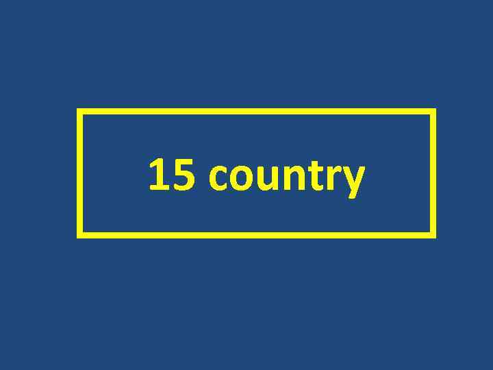 15 country 