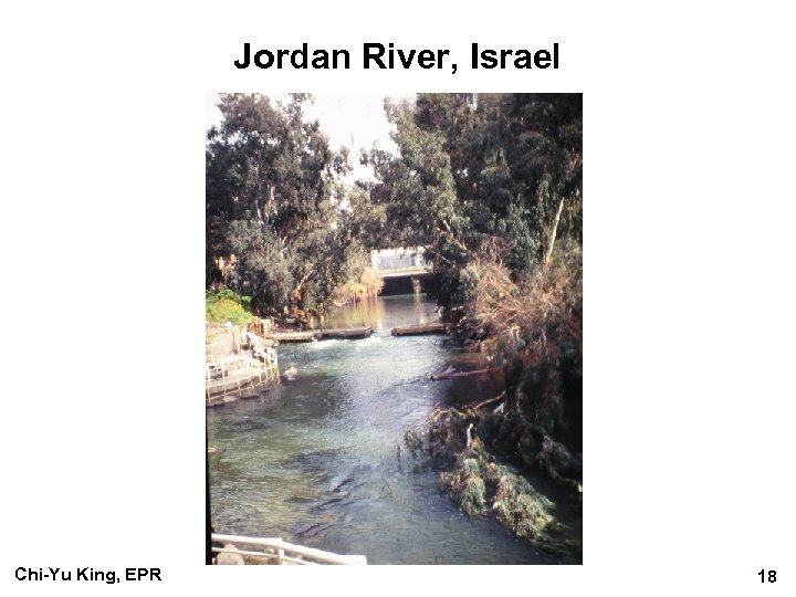 Jordan River, Israel Chi-Yu King, EPR 18 