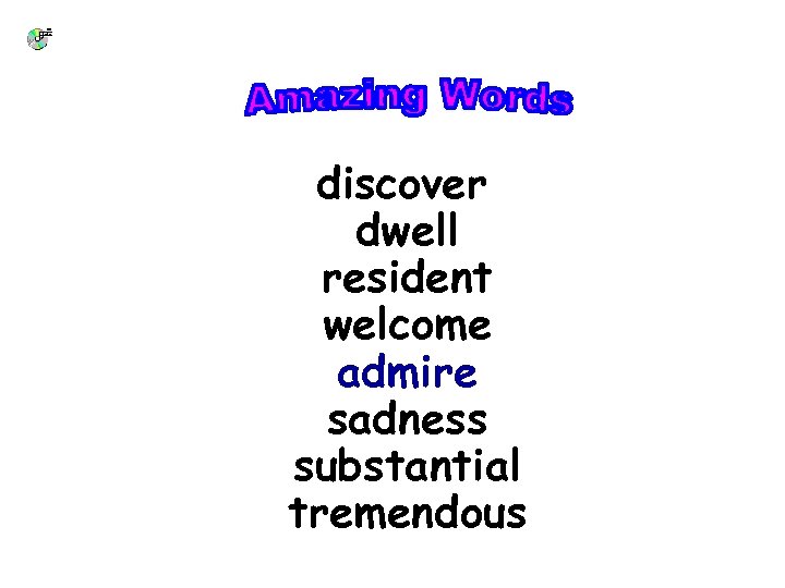 discover dwell resident welcome admire sadness substantial tremendous 