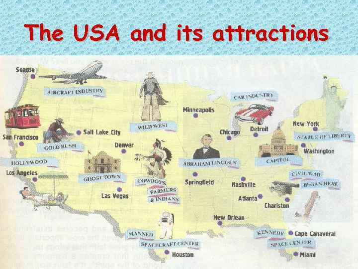 The USA and its attractions 