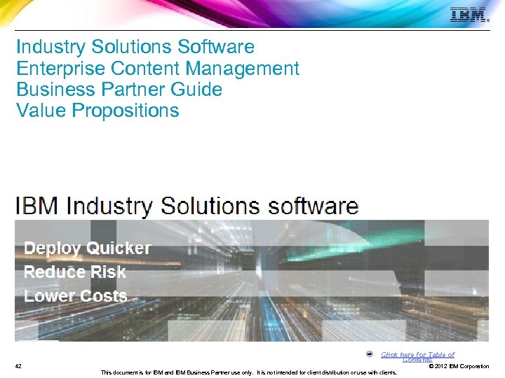 Industry Solutions Software Enterprise Content Management Business Partner Guide Value Propositions Click here for