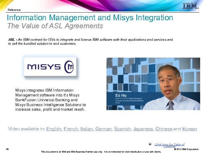 Reference Information Management and Misys Integration The Value of ASL Agreements ASL - An