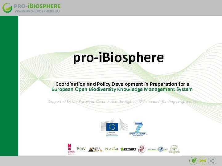 pro-i. Biosphere Coordination and Policy Development in Preparation for a European Open Biodiversity Knowledge
