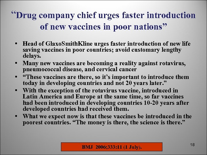“Drug company chief urges faster introduction of new vaccines in poor nations” • Head