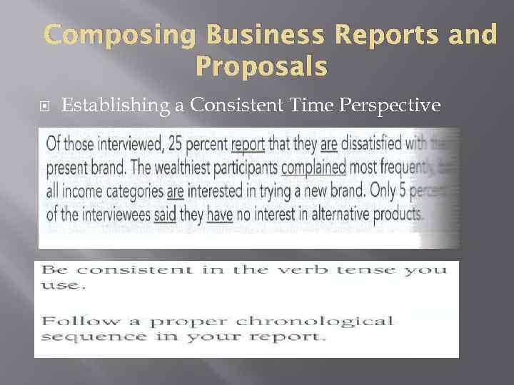 Composing Business Reports and Proposals Establishing a Consistent Time Perspective 