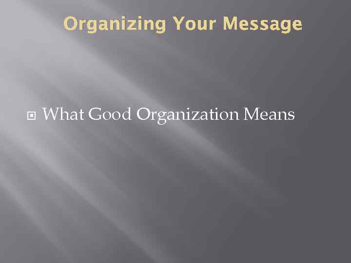 organizing messages assignment