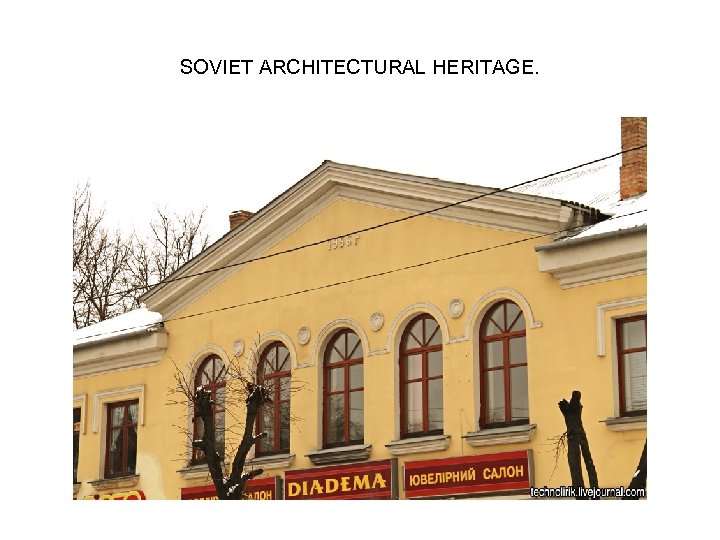 SOVIET ARCHITECTURAL HERITAGE. 