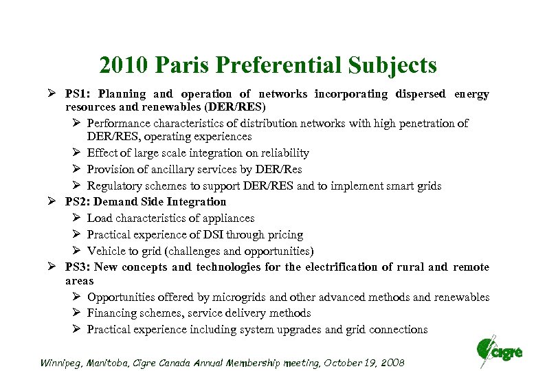 2010 Paris Preferential Subjects Ø PS 1: Planning and operation of networks incorporating dispersed