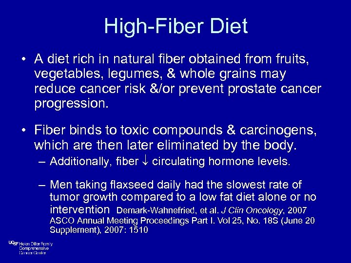 High-Fiber Diet • A diet rich in natural fiber obtained from fruits, vegetables, legumes,