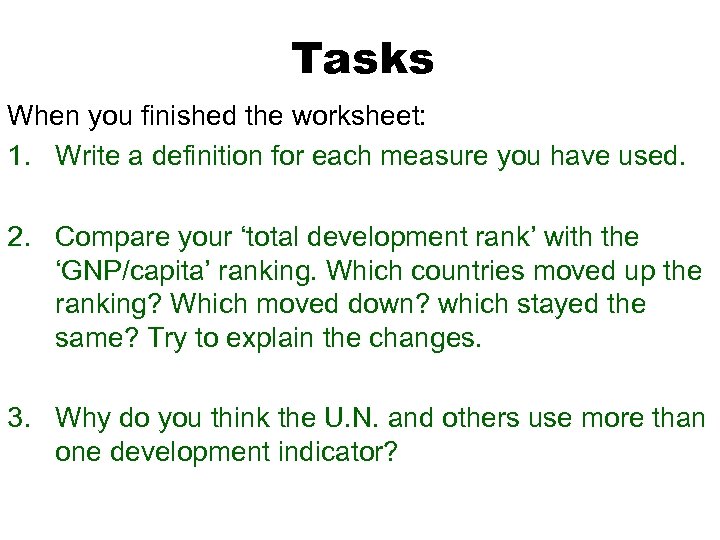 Tasks When you finished the worksheet: 1. Write a definition for each measure you