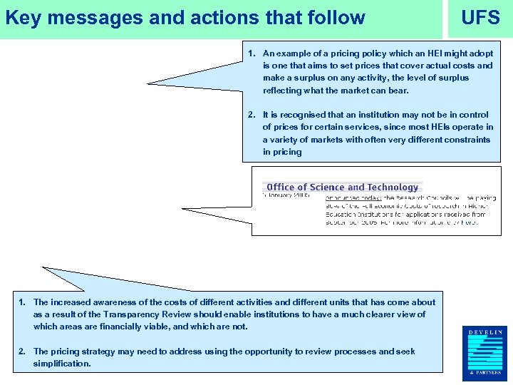 Key messages and actions that follow UFS 1. An example of a pricing policy