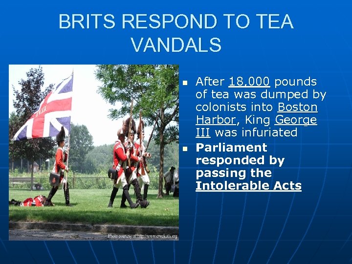 BRITS RESPOND TO TEA VANDALS n n After 18, 000 pounds of tea was