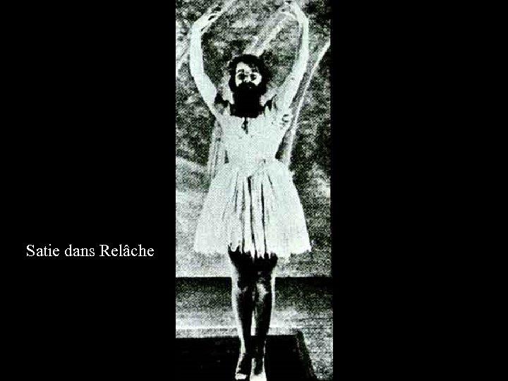 Satie dans Relâche 