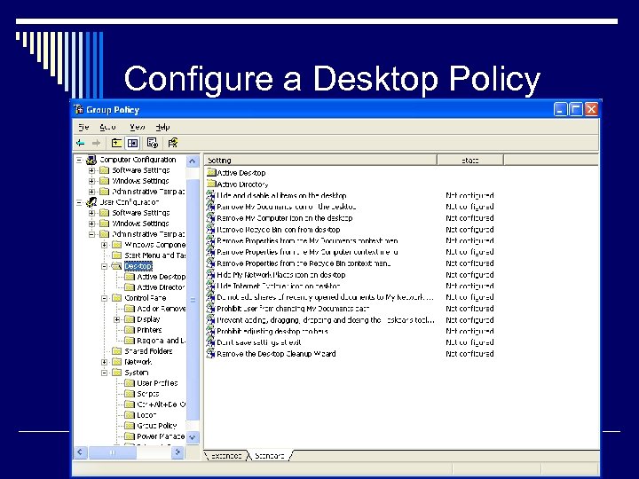 Configure a Desktop Policy 