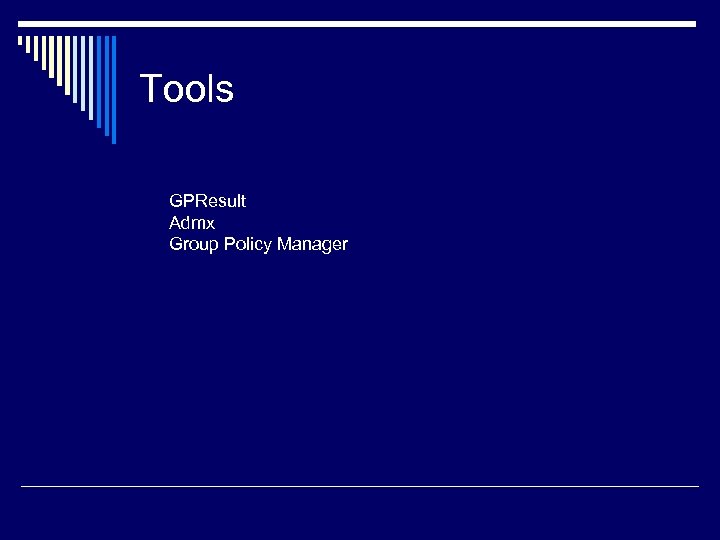 Tools GPResult Admx Group Policy Manager 