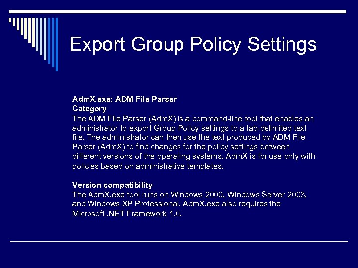 Export Group Policy Settings Adm. X. exe: ADM File Parser Category The ADM File