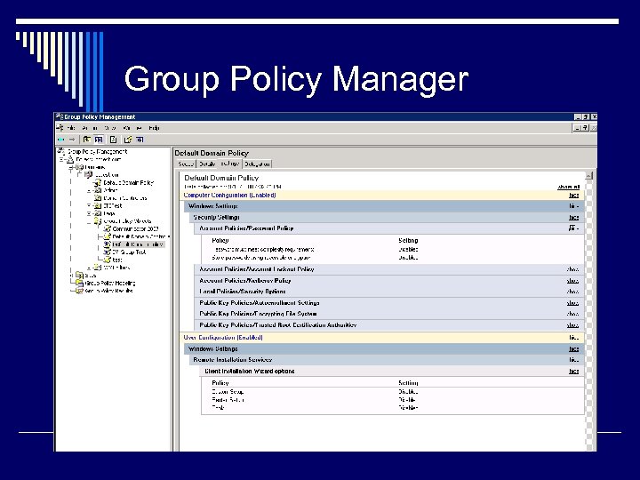 Group Policy Manager 