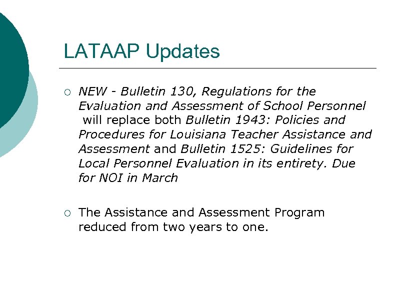 LATAAP Updates ¡ NEW - Bulletin 130, Regulations for the Evaluation and Assessment of