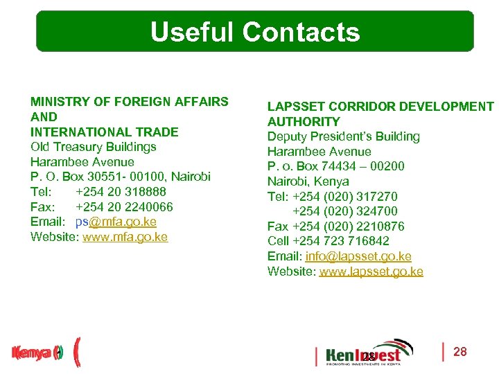 Useful Contacts MINISTRY OF FOREIGN AFFAIRS AND INTERNATIONAL TRADE Old Treasury Buildings Harambee Avenue