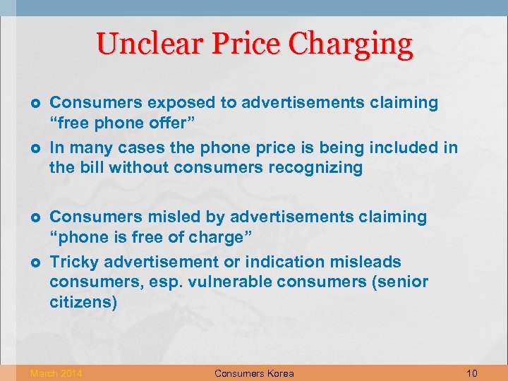 Unclear Price Charging Consumers exposed to advertisements claiming “free phone offer” In many cases