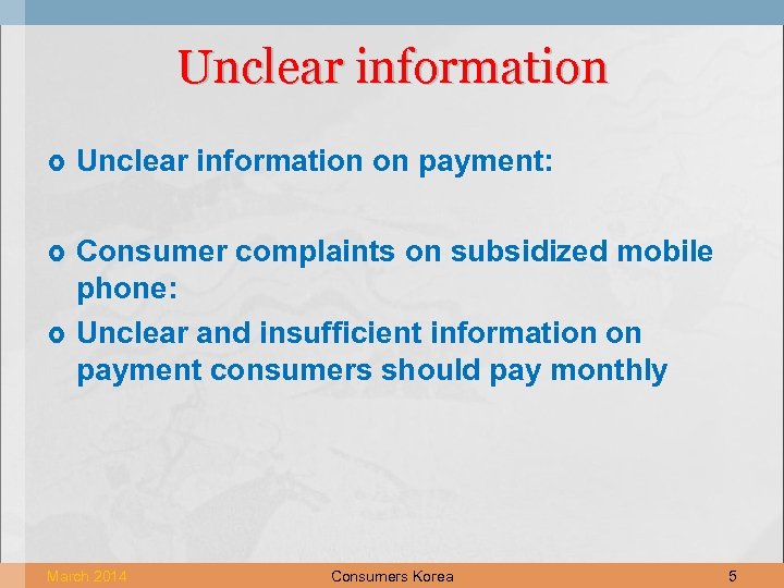 Unclear information on payment: Consumer complaints on subsidized mobile phone: Unclear and insufficient information