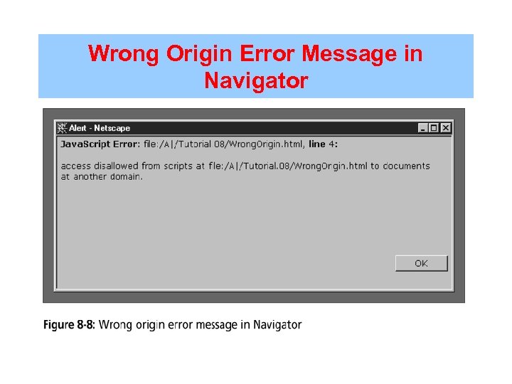 Wrong Origin Error Message in Navigator 