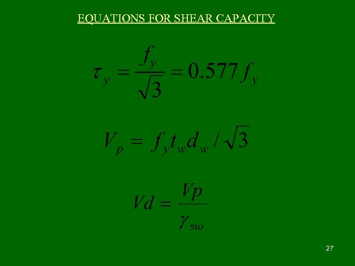 EQUATIONS FOR SHEAR CAPACITY 27 