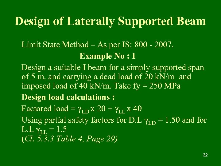 Design of Laterally Supported Beam Limit State Method – As per IS: 800 -