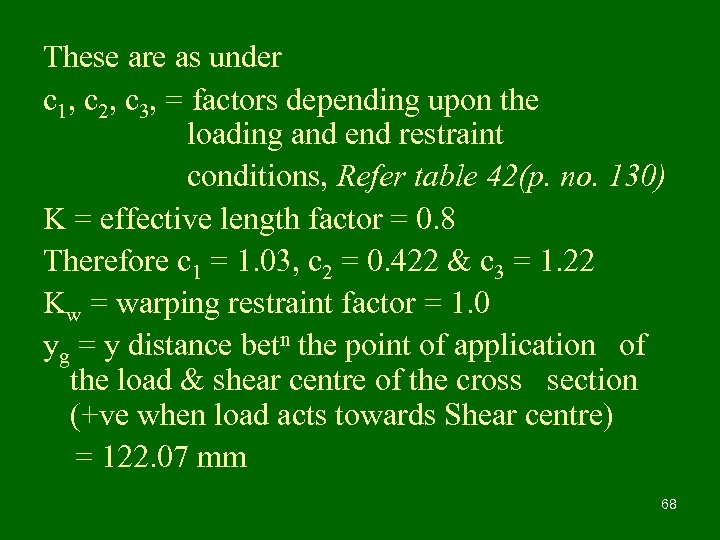 These are as under c 1, c 2, c 3, = factors depending upon