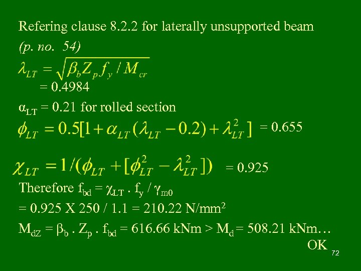 Refering clause 8. 2. 2 for laterally unsupported beam (p. no. 54) = 0.