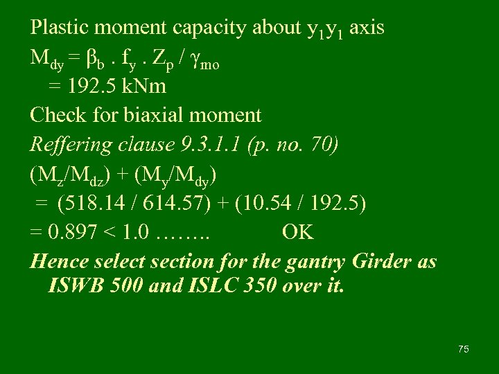 Plastic moment capacity about y 1 y 1 axis Mdy = βb. fy. Zp