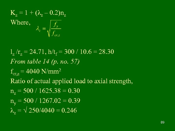 Kz = 1 + (λz – 0. 2)nz Where, lz /rz = 24. 71,