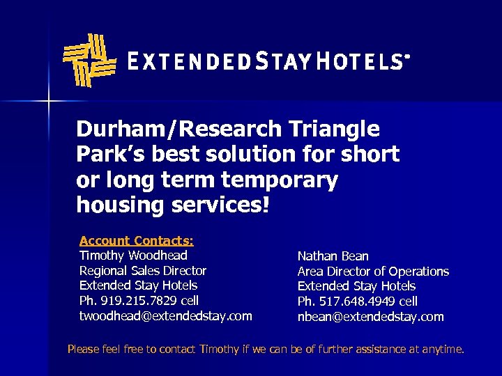 Durham/Research Triangle Park’s best solution for short or long term temporary housing services! Account