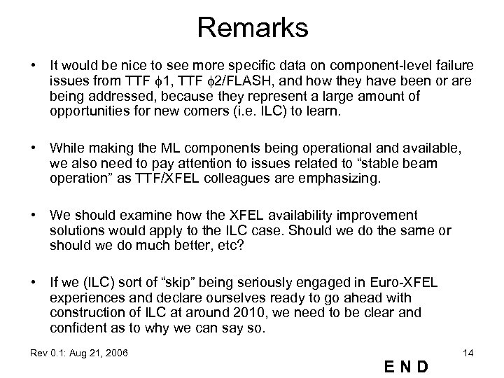 Remarks • It would be nice to see more specific data on component-level failure