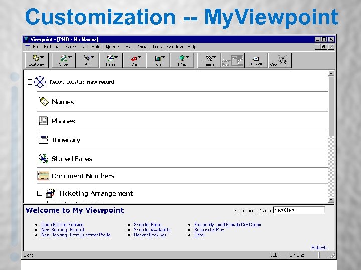 Customization -- My. Viewpoint 